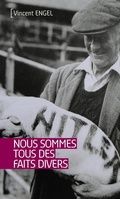 Cover: Nous sommes tous des faits divers - Ker
