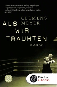 Abbildung von: Als wir träumten - S. Fischer
