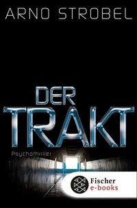 Abbildung von: Der Trakt - S. Fischer