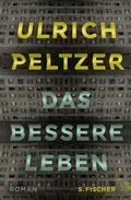 Cover: Das bessere Leben - S. Fischer