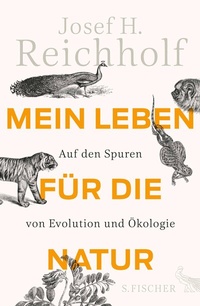 Abbildung von: Mein Leben für die Natur - S. Fischer