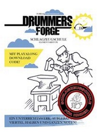 Abbildung von: Drummers Forge: Schlagzeugschule für Kinder/Elementarstufe - Hallkammer Verlag