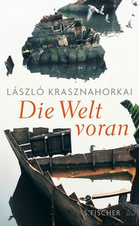 Abbildung von: Die Welt voran - S. Fischer