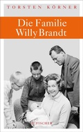 Cover: Die Familie Willy Brandt - S. Fischer