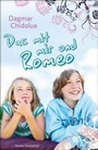 Cover: Das mit mir und Romeo - FISCHER Sauerländer
