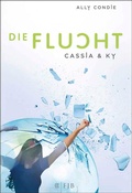 Cover: Cassia & Ky - Die Flucht - S. Fischer