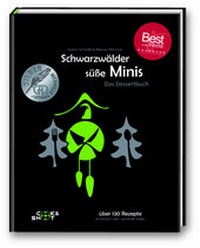 Abbildung von: Schwarzwälder süße Minis - "Beste Kochbuchserie des Jahres" weltweit - cook & shoot