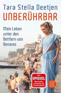 Abbildung von: Unberührbar - Mein Leben unter den Bettlern von Benares - S. Fischer