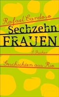 Cover: Sechzehn Frauen - S. Fischer