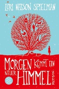 Cover: Morgen kommt ein neuer Himmel - S. Fischer