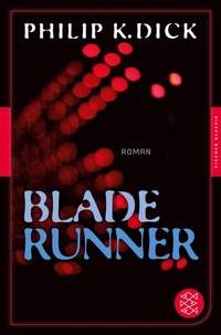 Abbildung von: Blade Runner - S. Fischer