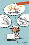 Cover: Oskar, der Superblogger - FISCHER Sauerl&auml;nder