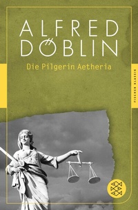 Abbildung von: Die Pilgerin Aetheria - S. Fischer