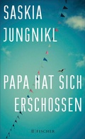 Cover: Papa hat sich erschossen - S. Fischer
