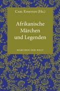 Cover: Afrikanische M&auml;rchen und Legenden - Fischer Taschenbuch