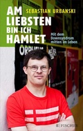 Cover: Am liebsten bin ich Hamlet - S. Fischer