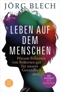 Enlarge image Cover: Leben auf dem Menschen - S. Fischer