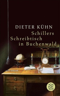 Abbildung von: Schillers Schreibtisch in Buchenwald - S. Fischer