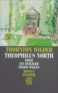 Cover: Theophilus North oder Ein Heiliger wider Willen - S. Fischer