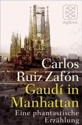 Cover: Gaud&iacute; in Manhattan - S. Fischer