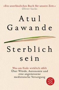 Abbildung von: Sterblich sein - S. Fischer