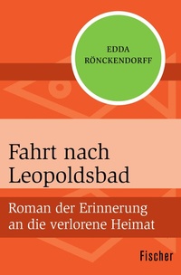 Abbildung von: Fahrt nach Leopoldsbad - Fischer Taschenbuch
