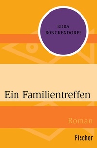 Abbildung von: Ein Familientreffen - Fischer Taschenbuch