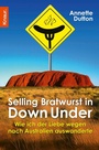 Cover: Selling Bratwurst in Down Under - Knaur