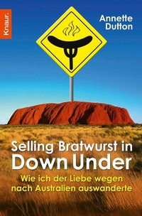 Abbildung von: Selling Bratwurst in Down Under - Knaur