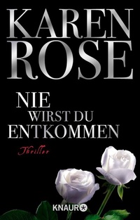 Abbildung von: Nie wirst du entkommen - Knaur
