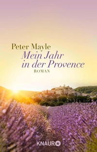 Abbildung von: Mein Jahr in der Provence - Droemer
