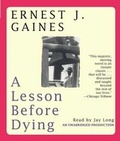 Cover: A Lesson Before Dying - Random House Audio Publishing Group