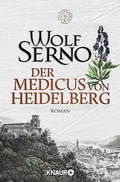 Cover: Der Medicus von Heidelberg - Knaur