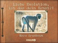 Cover: Liebe Evolution, ist das dein Ernst?! - Knaur