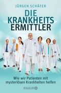 Cover: Die Krankheitsermittler - Droemer
