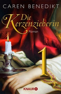 Abbildung von: Die Kerzenzieherin 1 - Knaur