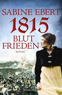 Abbildung von: 1815 - Blutfrieden - Knaur