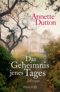 Abbildung von: Das Geheimnis jenes Tages - Knaur