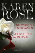 Cover: Nie wirst du entkommen / Hei&szlig; gl&uuml;ht mein Hass - Knaur