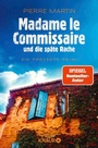 Cover: Madame le Commissaire und die späte Rache - Knaur