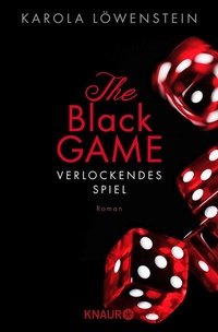 Abbildung von: The Black Game - Verlockendes Spiel - Knaur