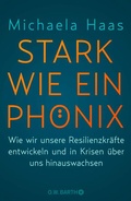 Cover: Stark wie ein Ph&ouml;nix - O.W. Barth eBook