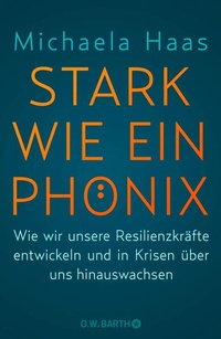 Enlarge image Cover: Stark wie ein Phönix - O.W. Barth eBook