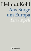 Cover: Aus Sorge um Europa - Droemer