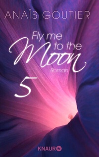 Abbildung von: Fly me to the moon 5 - Knaur
