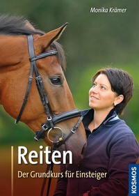Abbildung von: Reiten, Der Grundkurs für Einsteiger - Kosmos