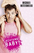Cover: Achtung Baby! - Kiepenheuer & Witsch
