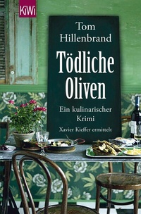 Abbildung von: Tödliche Oliven - Kiepenheuer & Witsch