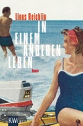 Cover: In einem anderen Leben - Kiepenheuer & Witsch