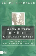 Cover: Wenn Hitler den Krieg gewonnen h&auml;tte - Kiepenheuer & Witsch